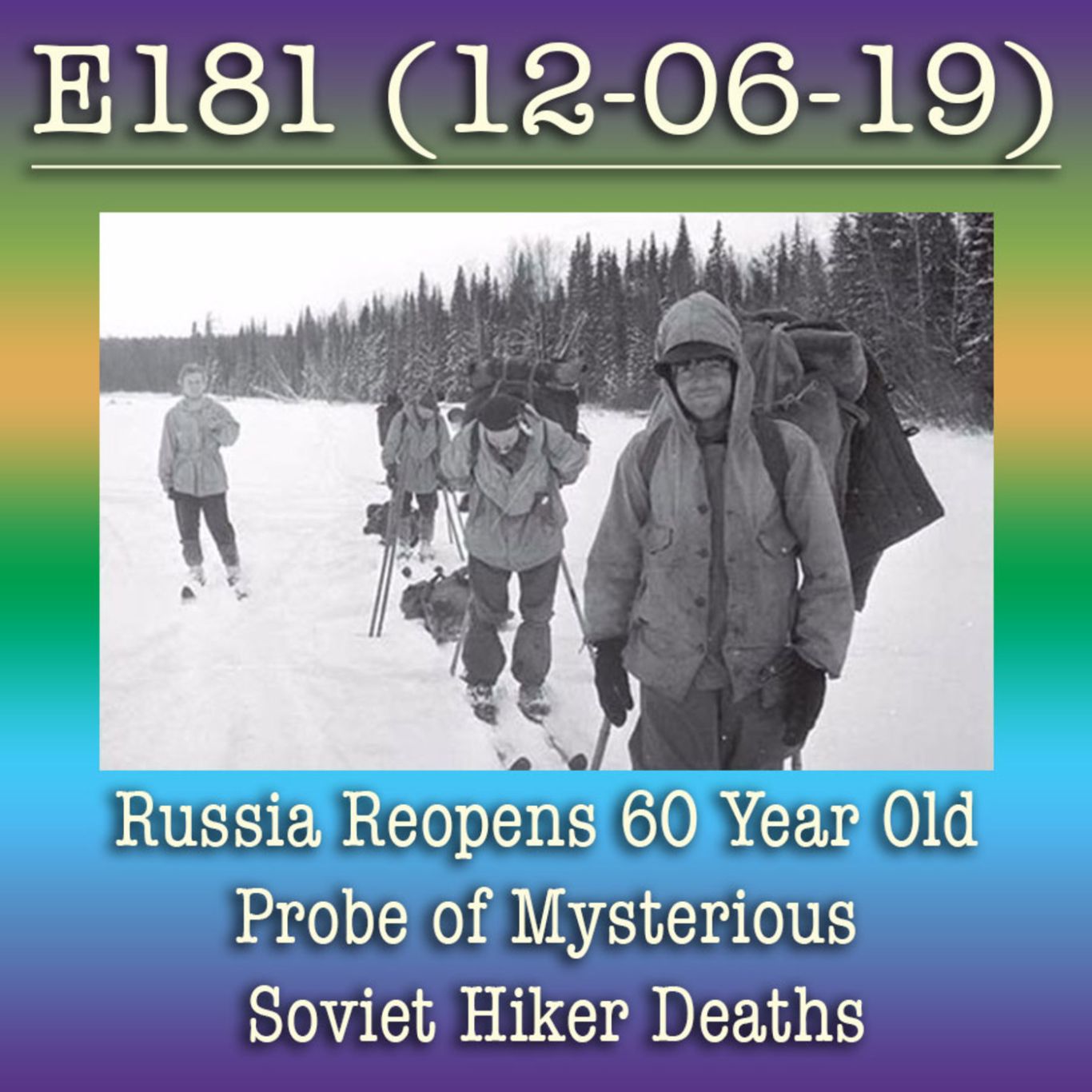 E181 Russia Reopens 60 Year Old Probe Of Mysterious Soviet Hiker Deaths   2f915dfd75c713dc F53d60ef 