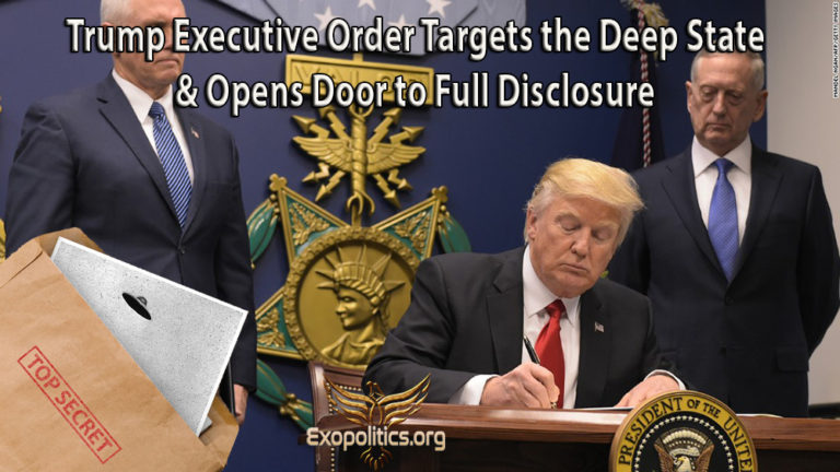 Trump Executive Order targets Deep State & Opens Door to Full Disclosure