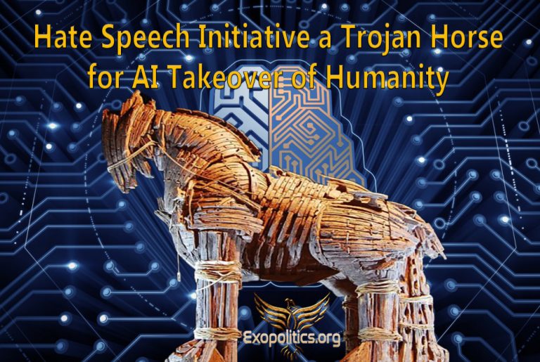 Hate Speech Initiative a Trojan Horse for AI Takeover of Humanity