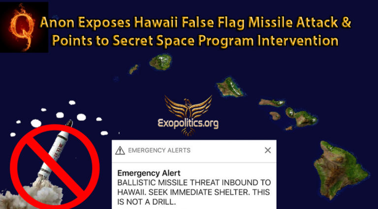 QAnon Exposes Hawaii False Flag Missile Attack & Points to Secret Space Program Intervention