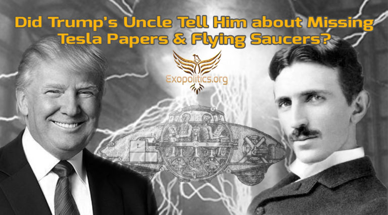 Did Trump’s Uncle Tell Him about Missing Tesla Papers & Flying Saucers?