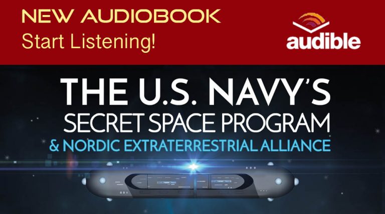 NEW on Audible! US Navy’s Secret Space Program & Nordic Alliance
