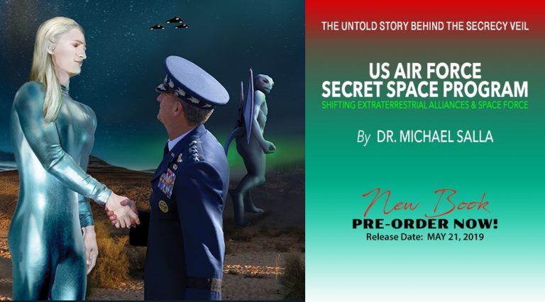 New Book! US Air Force Secret Space Program – Shifting ET Alliances & Space Force