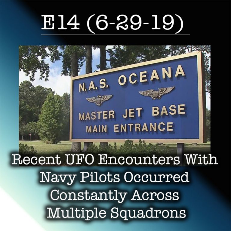 E14 Recent UFO Encounters With Navy Pilots Occurred Constantly Across Multiple Squadrons