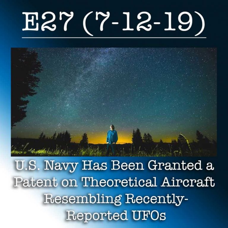 E27 7-12-19 Two Experts Offer Tips on How to Spot an Unidentified Flying Object Near You