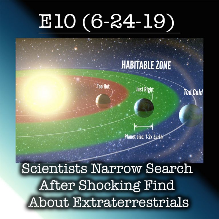 E10 Scientists Narrow Search After Shocking Find About Extraterrestrials