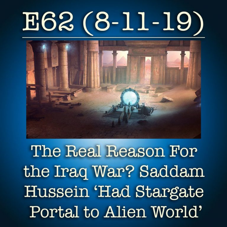 E62 8-11-19 The Real Reason For the Iraq War