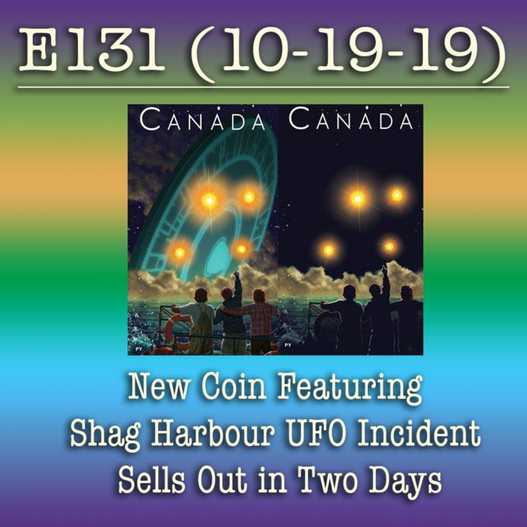 E131  New Coin Featuring Shag Harbour UFO Incident Sells Out in Two Days