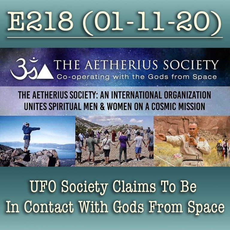E218 UFO Society Claims To Be In Contact With Gods From Space