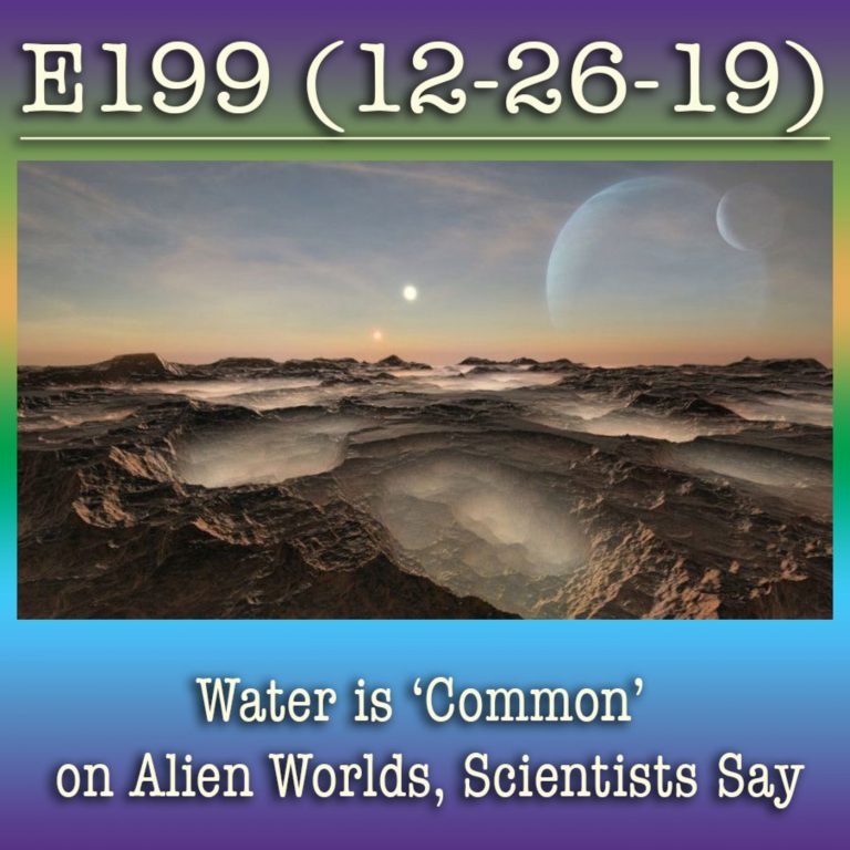 E199 Water is ‘Common’ on Alien Worlds, Scientists Say