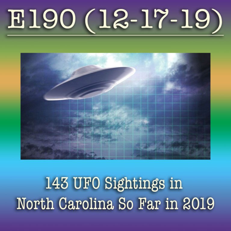 E190 143 UFO Sightings in North Carolina So Far in 2019