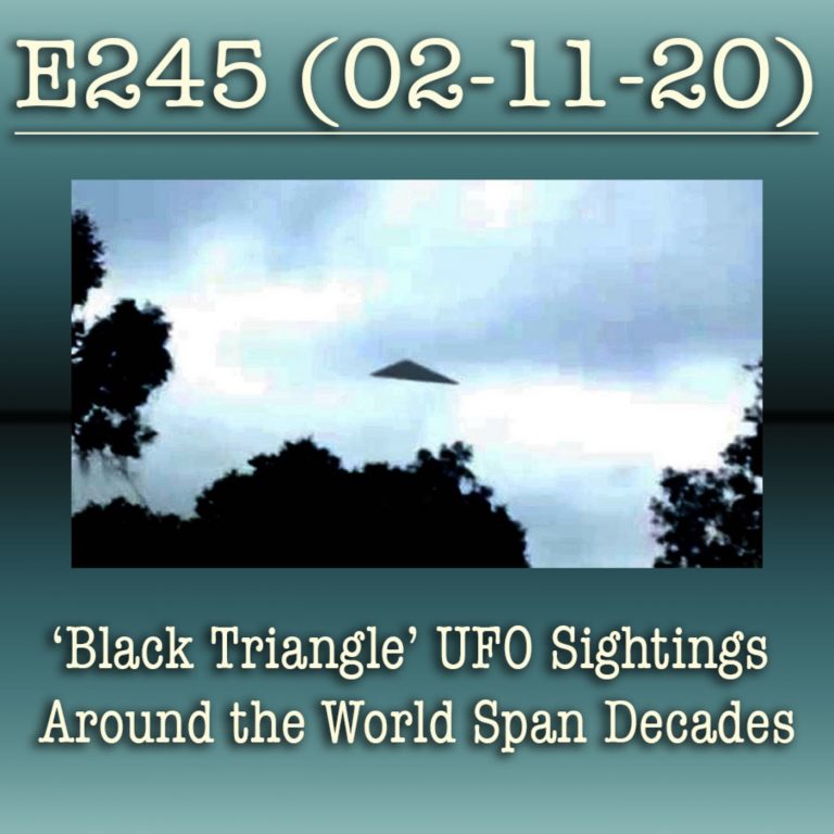 e245 ‘Black Triangle’ UFO Sightings Around the World Span Decades