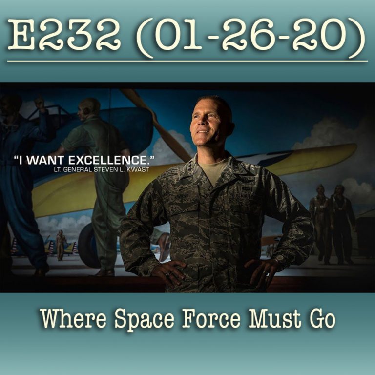 e232 Where Space Force Must Go