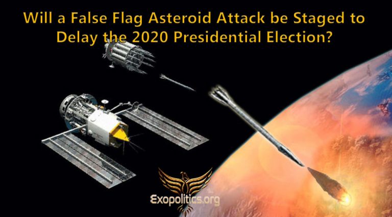 Will a False Flag Asteroid Attack be Staged to Delay the 2020 Presidential Election?