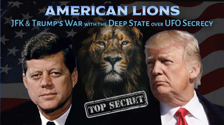 Video – American Lions – JFK & Trump’s War with the Deep State over UFO Secrecy