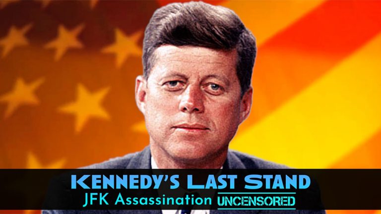 Video – Kennedy’s Last Stand: JFK Assassination Uncensored