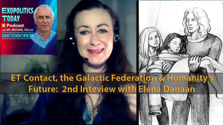 Extraterrestrial Contact & the Galactic Federation – 2nd Interview with Elena Danaan