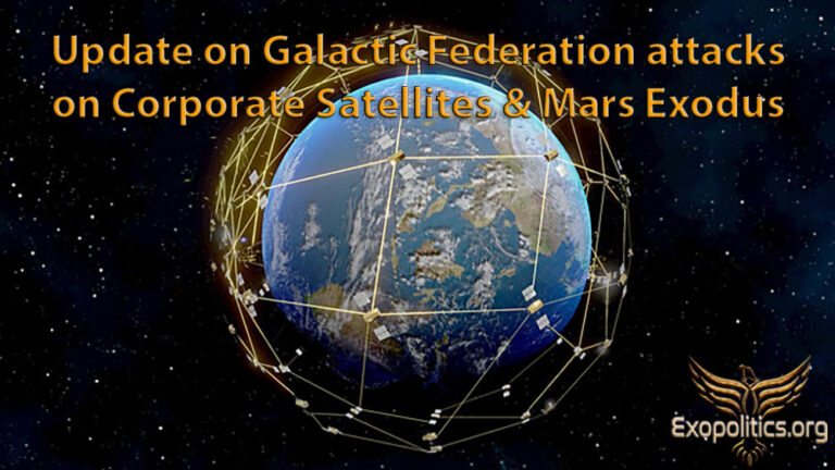 Update on Galactic Federation Attacks on Corporate Satellites & Mars Exodus